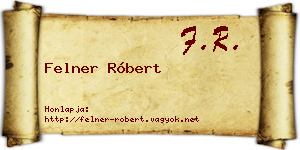 Felner Róbert névjegykártya